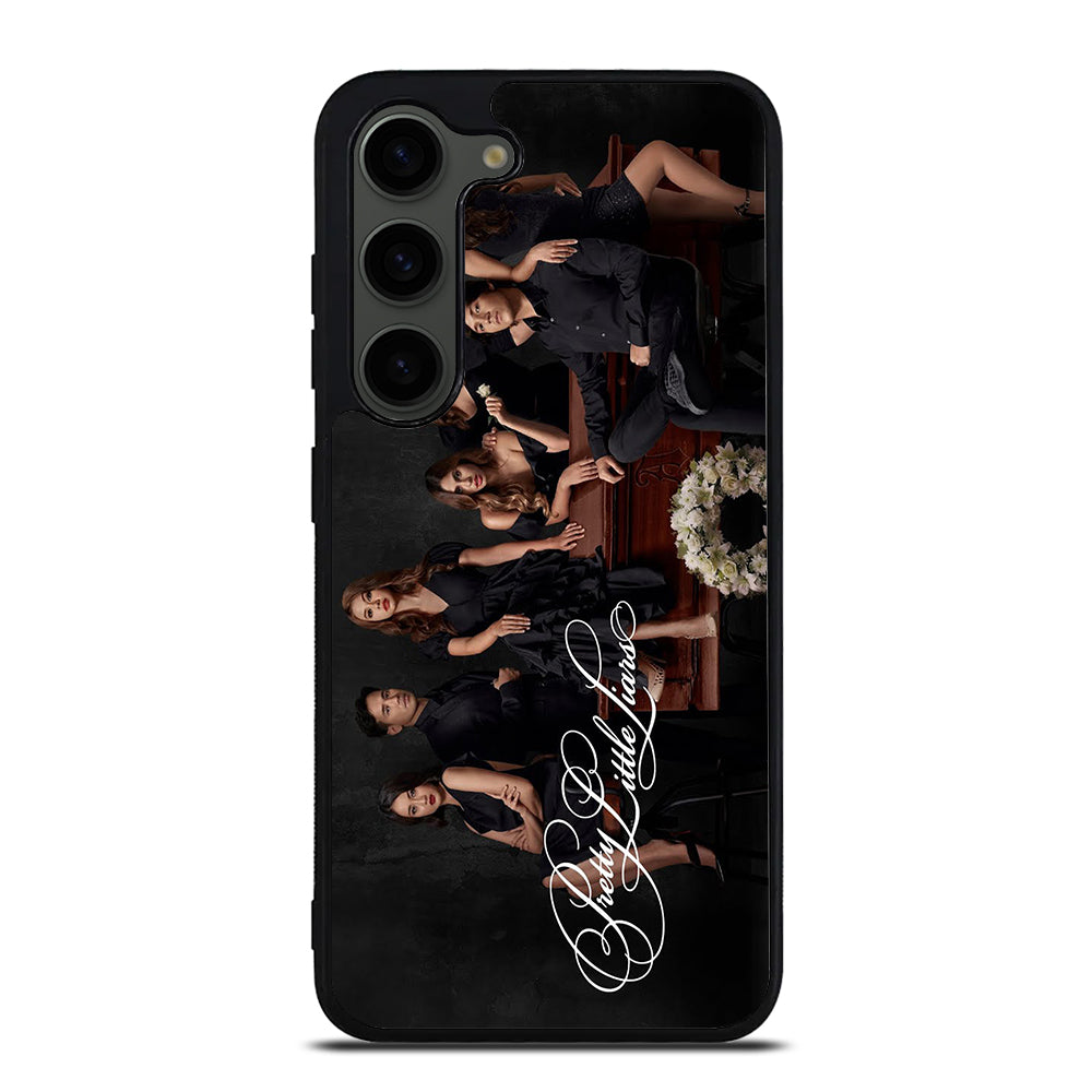 PRETTY LITTLE LIARS THE SERIES Samsung Galaxy S23 Plus Case Cover