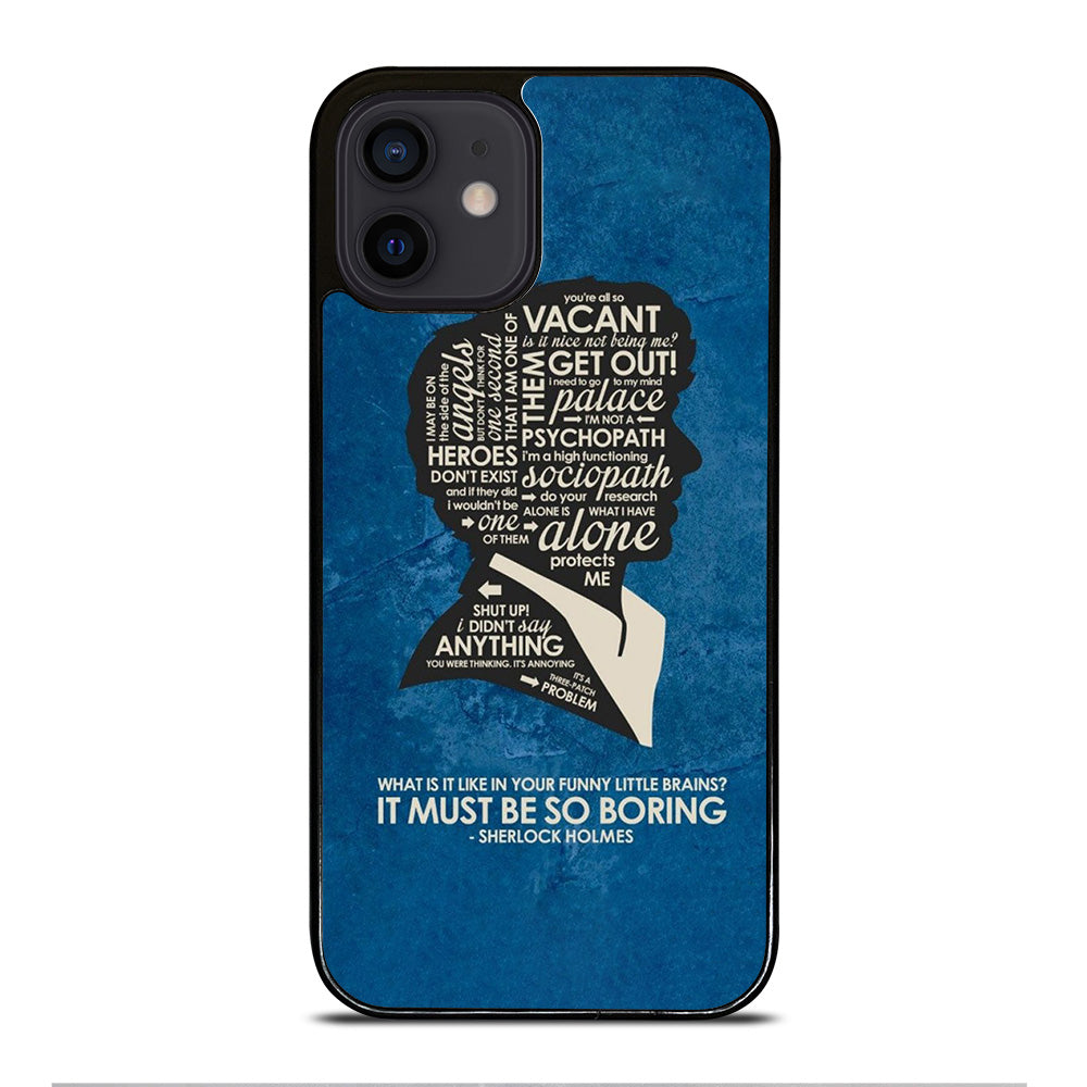 SHERLOCK HOLMES QUOTE iPhone 12 Mini Case Cover