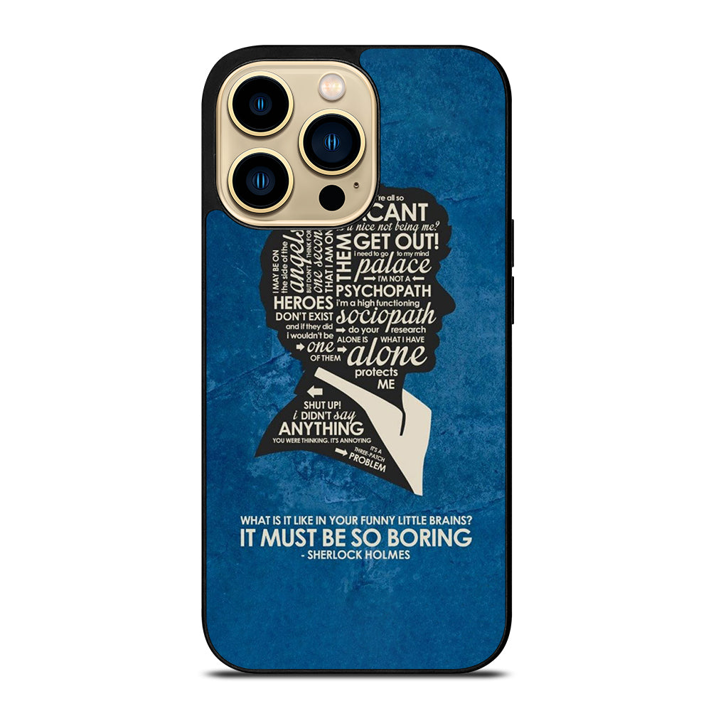 SHERLOCK HOLMES QUOTE iPhone 14 Pro Max Case Cover