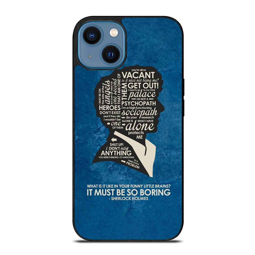 SHERLOCK HOLMES QUOTE iPhone 14 Case Cover