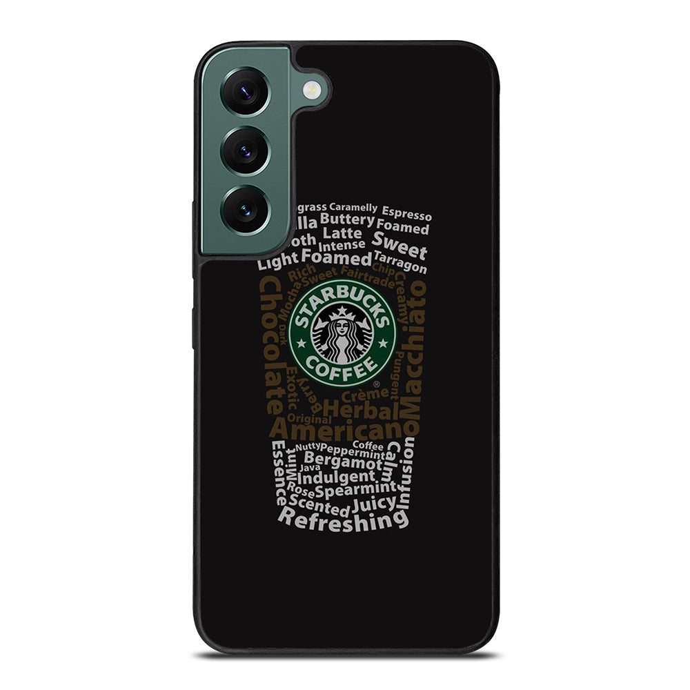 STARBUCKS COFFEE QUOTE Samsung Galaxy S22 Case Cover