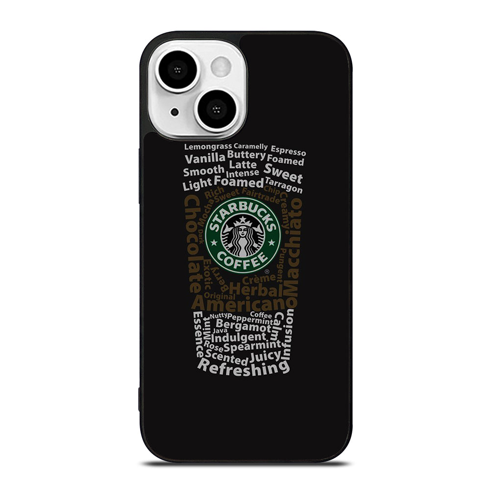 STARBUCKS COFFEE QUOTE iPhone 13 Mini Case Cover
