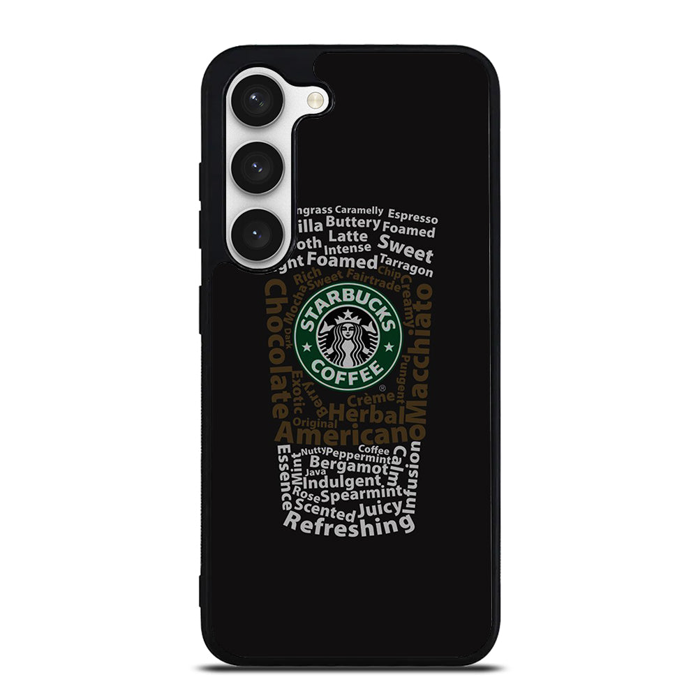 STARBUCKS COFFEE QUOTE Samsung Galaxy S23 Case Cover