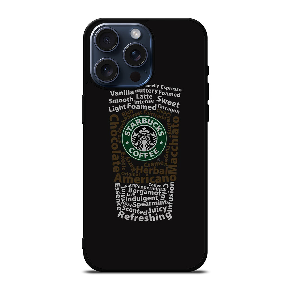 STARBUCKS COFFEE QUOTE iPhone 15 Pro Max Case Cover