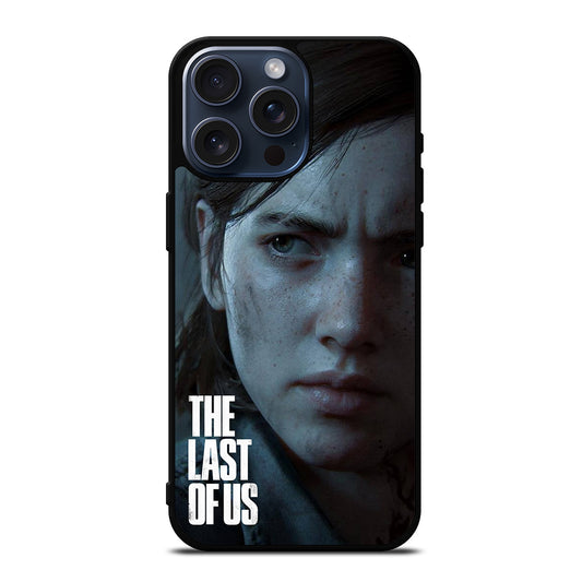 THE LAST OF US ELLIE FACE iPhone 15 Pro Max Case Cover