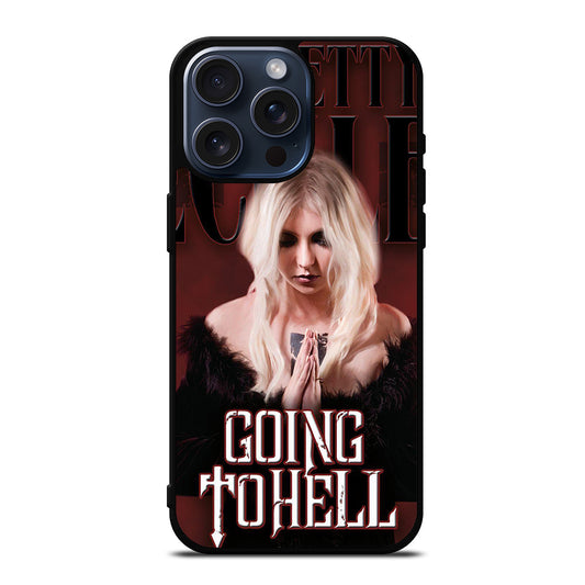 THE PRETTY RECKLESS GOING TO HELL iPhone 15 Pro Max Case Cover