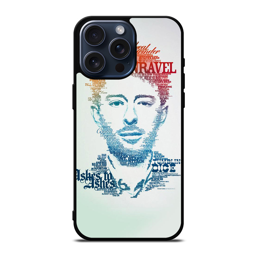 TOM YORKE RADIOHEAD QUOTE iPhone 15 Pro Max Case Cover