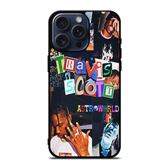 TRAVIS SCOTT RAPPER COLLAGE iPhone 15 Pro Max Case Cover