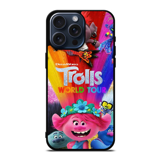 TROLLS WORLD TOUR iPhone 15 Pro Max Case Cover