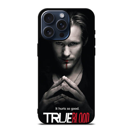 TRUE BLOOD 1 iPhone 15 Pro Max Case Cover