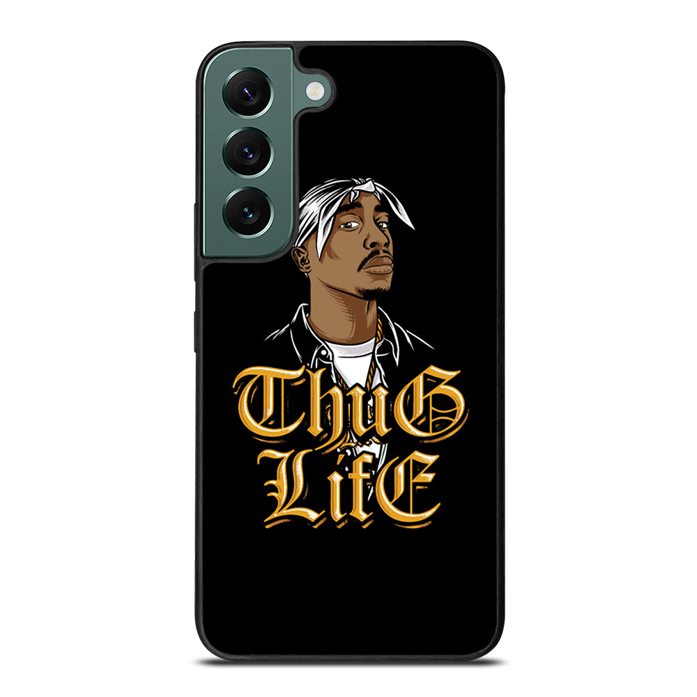 TUPAC SHAKUR THUG LIFE Samsung Galaxy S22 Case Cover