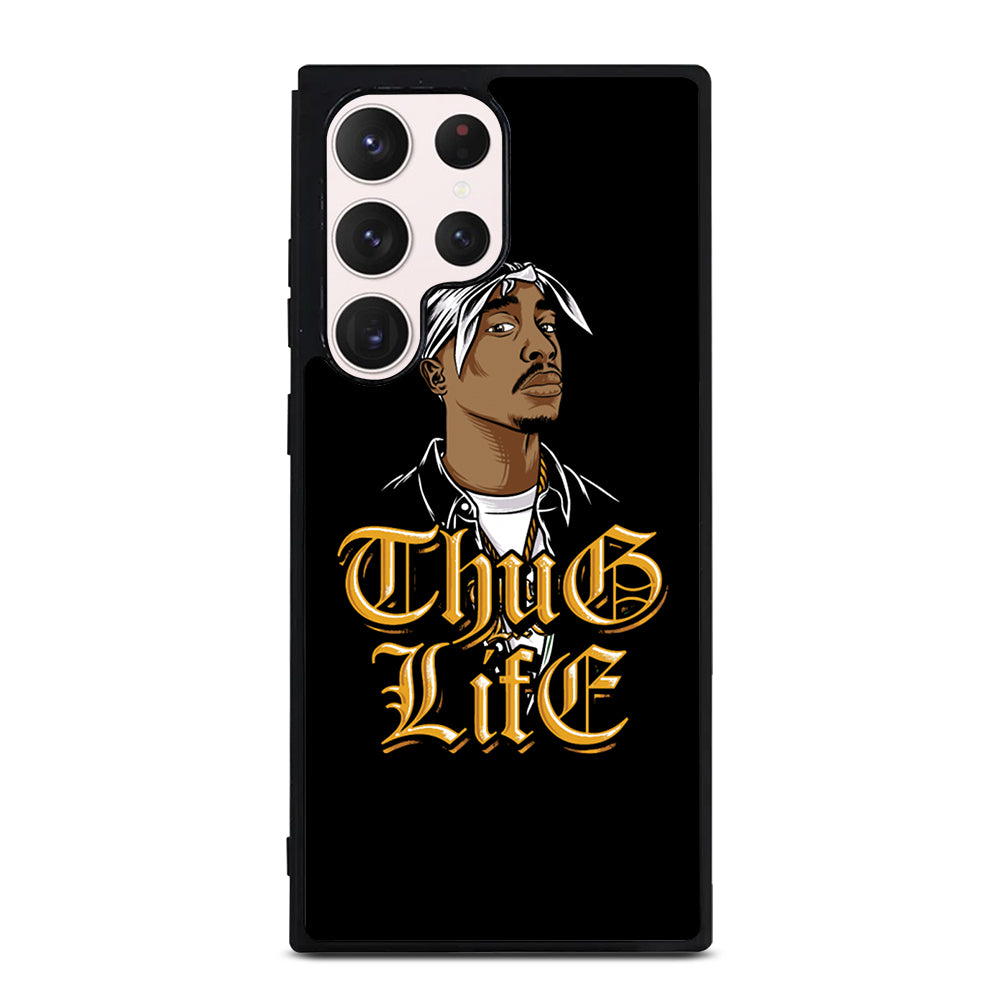 TUPAC SHAKUR THUG LIFE Samsung Galaxy S23 Ultra Case Cover
