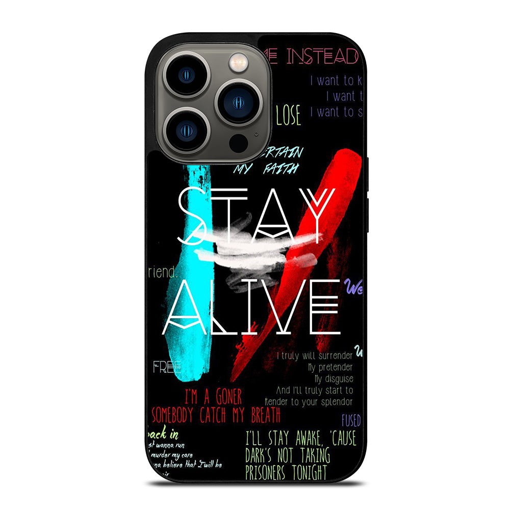 TWENTY ONE PILOTS STAY ALIVE LYRICS iPhone 13 Pro Case Cover