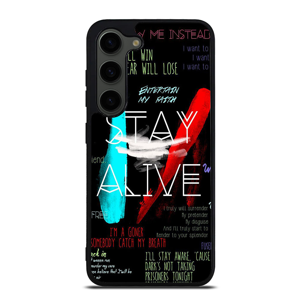 TWENTY ONE PILOTS STAY ALIVE LYRICS Samsung Galaxy S23 Plus Case Cover