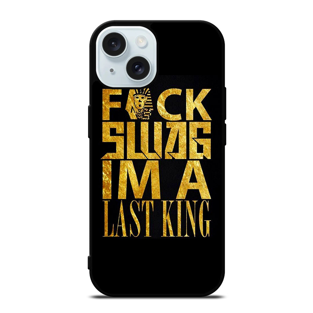 TYGA LAST KINGS QUOTE iPhone 15 Case Cover