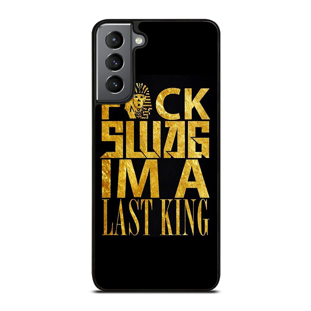 TYGA LAST KINGS QUOTE Samsung Galaxy S21 Plus Case Cover