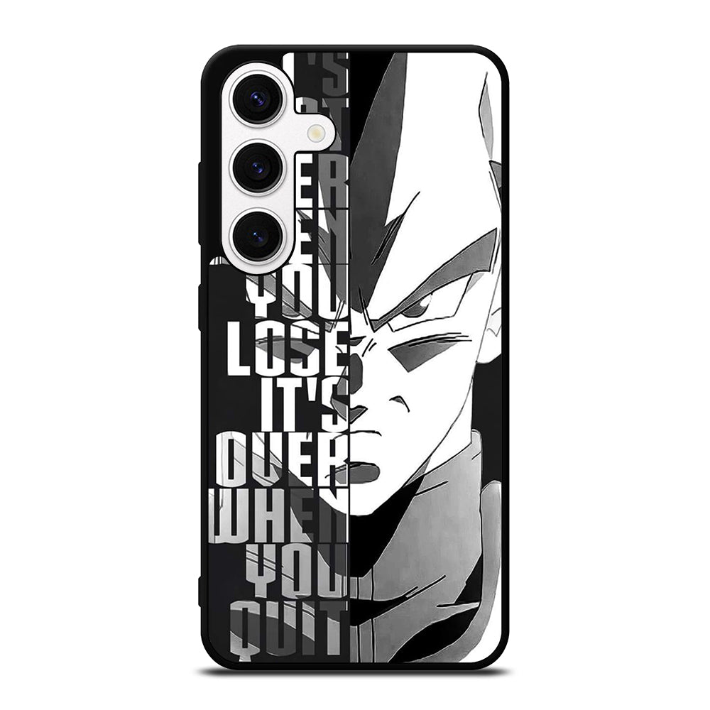 VEGETA DRAGON BALL QUOTE Samsung Galaxy S24 Case Cover