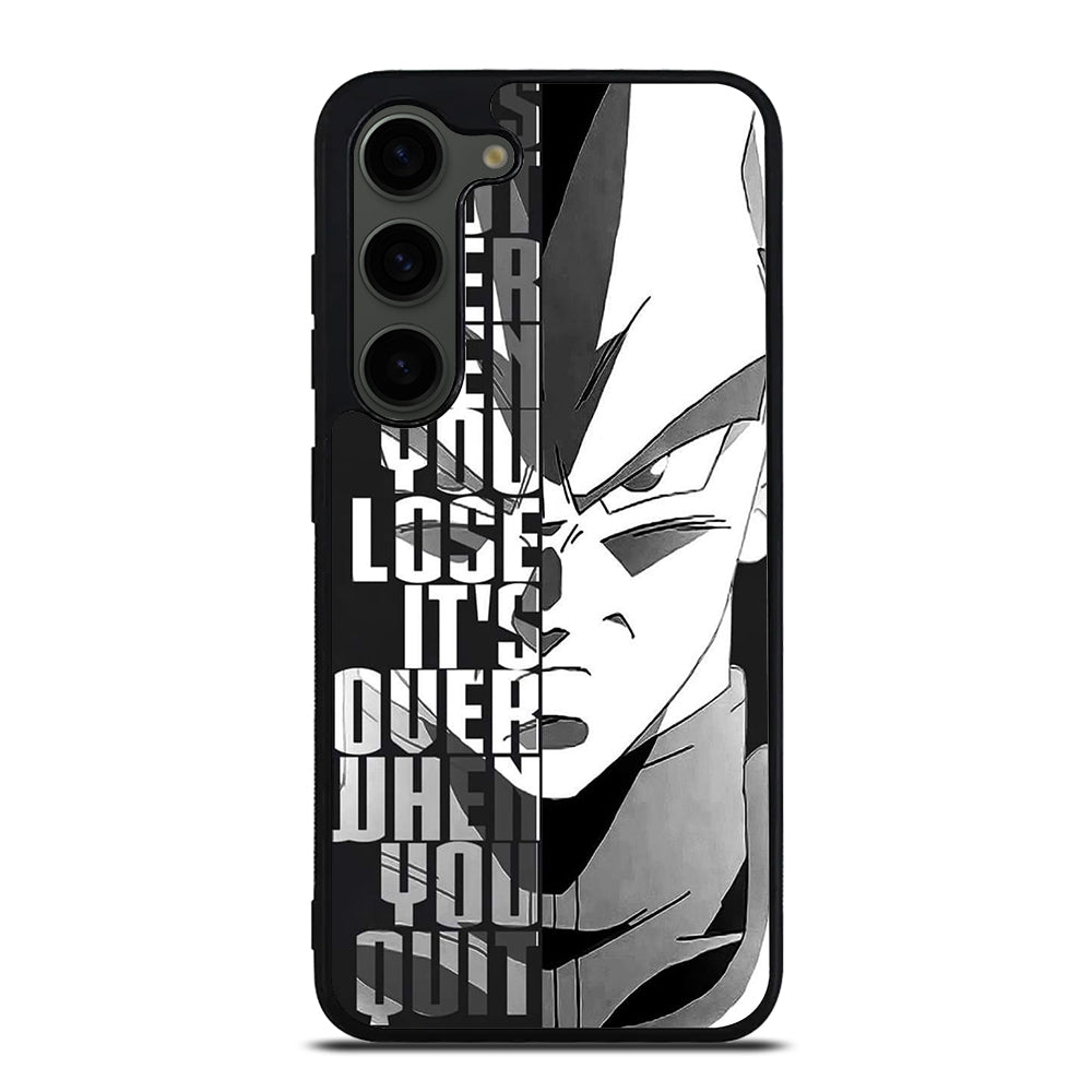 VEGETA DRAGON BALL QUOTE Samsung Galaxy S23 Plus Case Cover