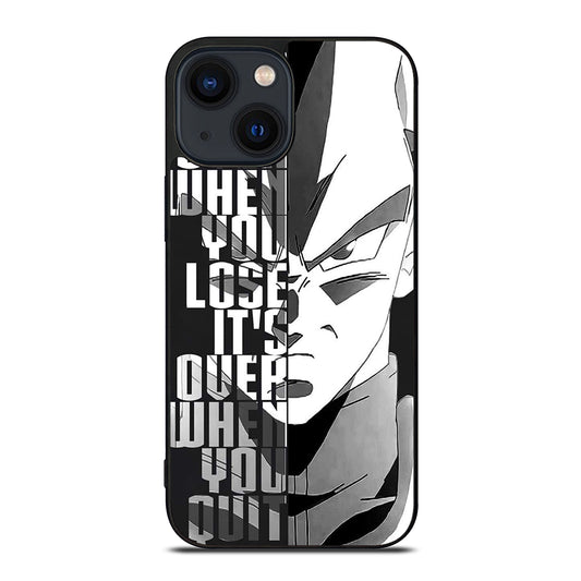 VEGETA DRAGON BALL QUOTE iPhone 14 Plus Case Cover