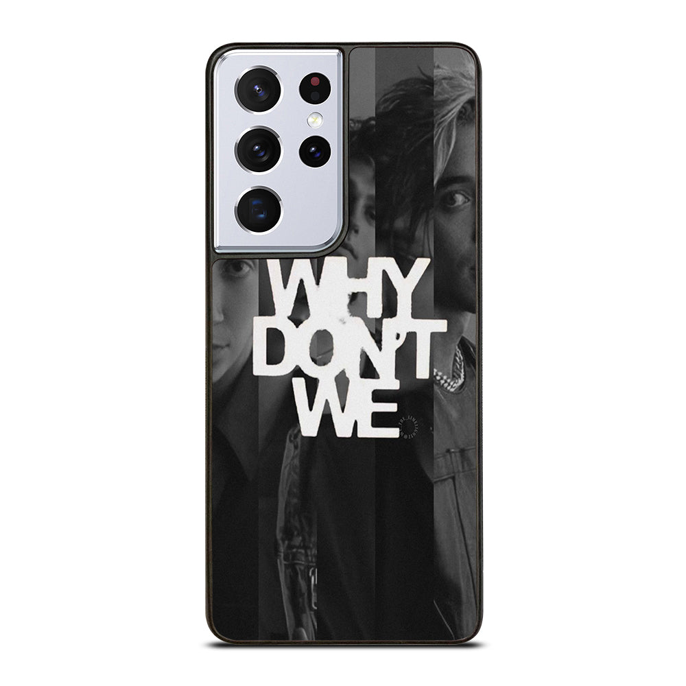 WHY DON'T WE BOY BAND POSTER Samsung Galaxy S21 Ultra Case Cover