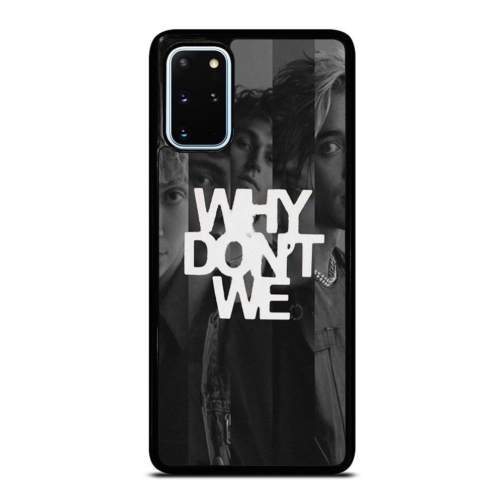 WHY DON'T WE BOY BAND POSTER Samsung Galaxy S20 Plus Case Cover