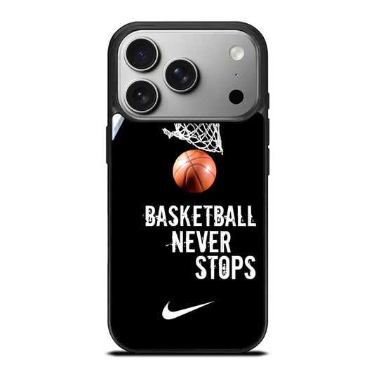 BASKETBALL NEVER STOPS NIKE 2 iPhone 17 Pro Case Cover