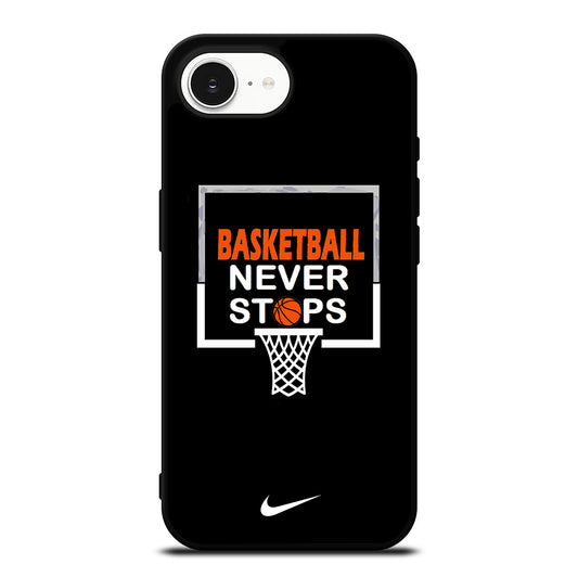 BASKETBALL NEVER STOPS NIKE 3 iPhone 16e Case Cover