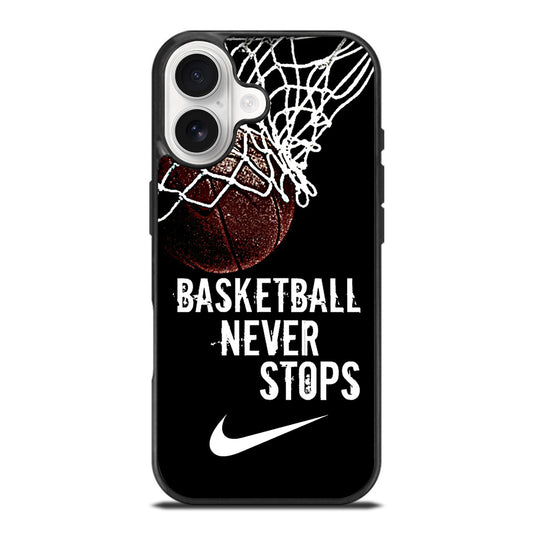 BASKETBALL NEVER STOPS NIKE iPhone 17 Case Cover