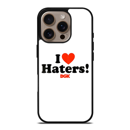 DGK I LOVE HATERS ICON iPhone 16 Pro Case Cover