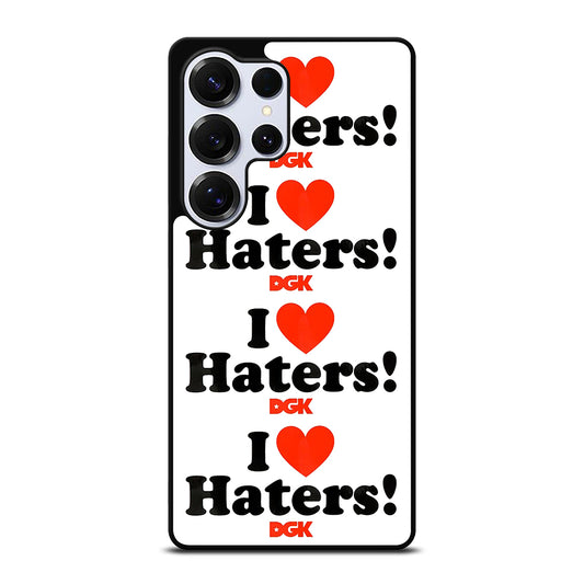 DGK I LOVE HATERS SYMBOL Samsung Galaxy S25 Ultra Case Cover