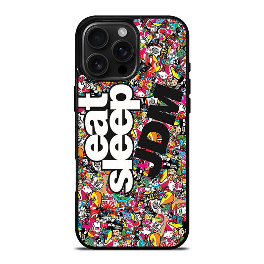 EAT SLEEP JDM STICKER BOMB iPhone 16 Pro Max Case Cover