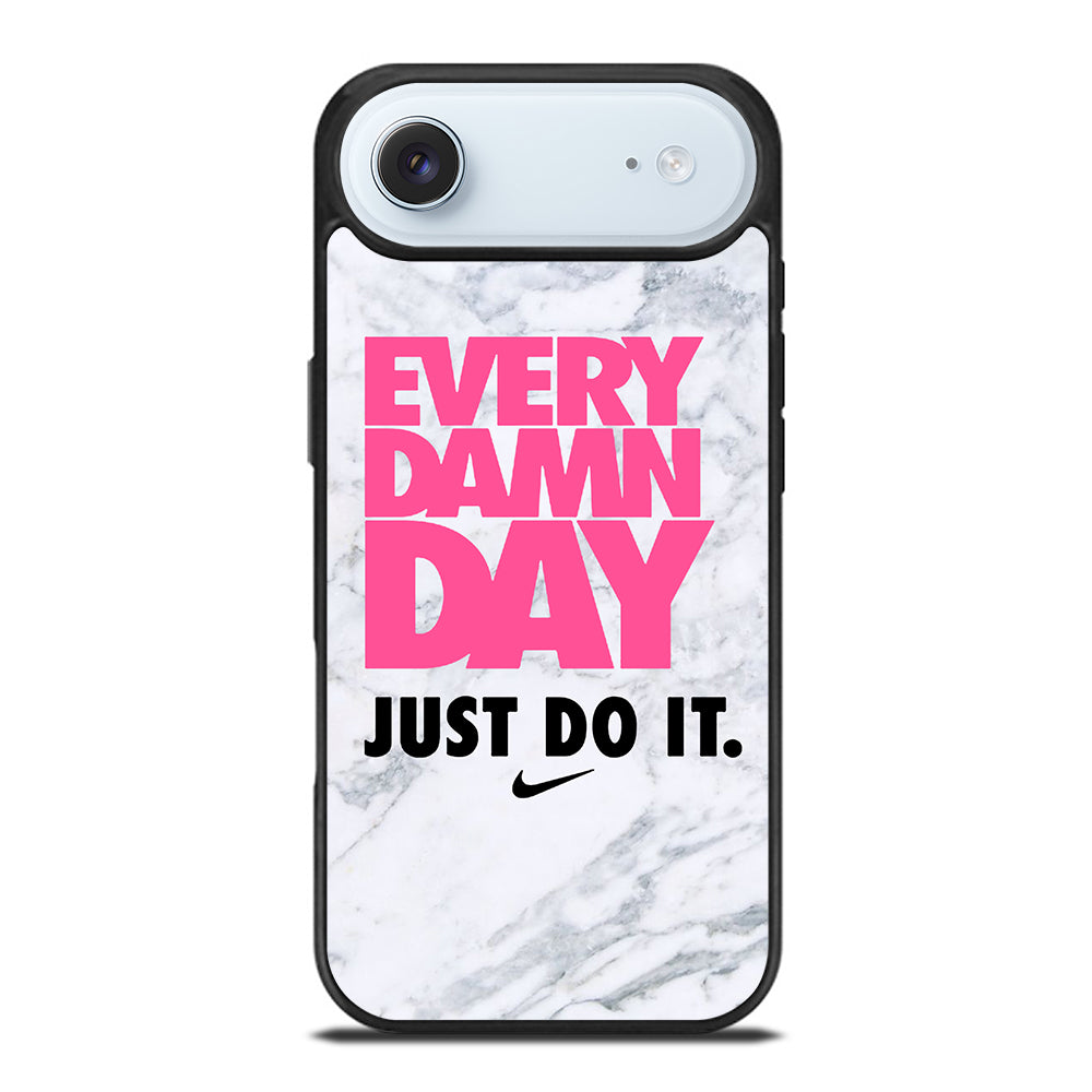 EVERY DAMN DAY JUST DO IT NIKE MARBLE iPhone Air Case Cover