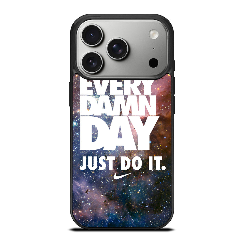 EVERY DAMN DAY JUST DO IT NIKE NEBULA iPhone 17 Pro Case Cover