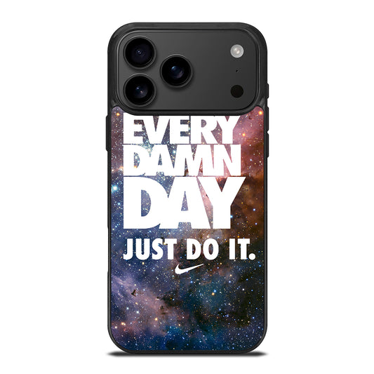 EVERY DAMN DAY JUST DO IT NIKE NEBULA iPhone 17 Pro Max Case Cover