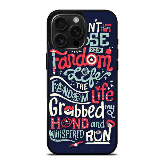 FANDOM LIFE iPhone 16 Pro Max Case Cover