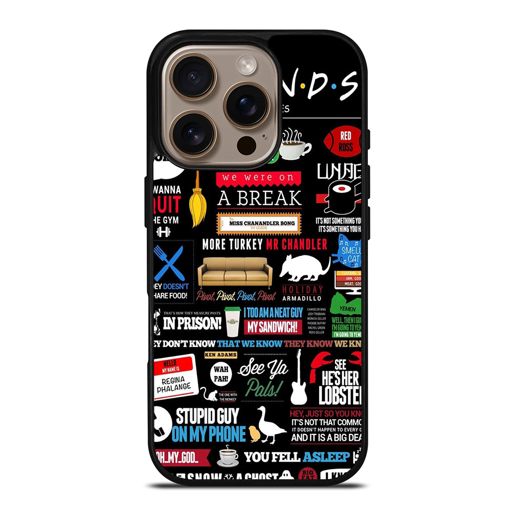 FRIENDS CENTRAL PERK QUOTE iPhone 16 Pro Case Cover