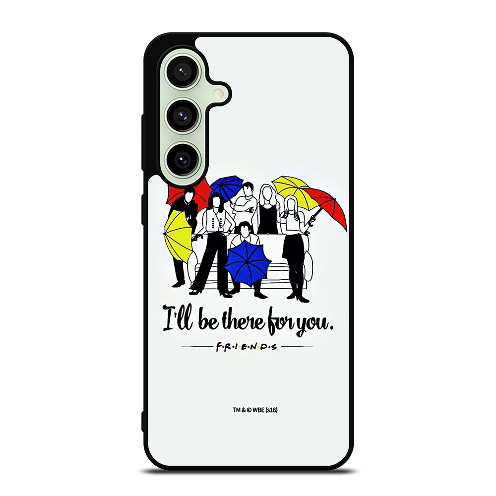 FRIENDS TV SERIES QUOTE Samsung Galaxy S24 FE Case Cover