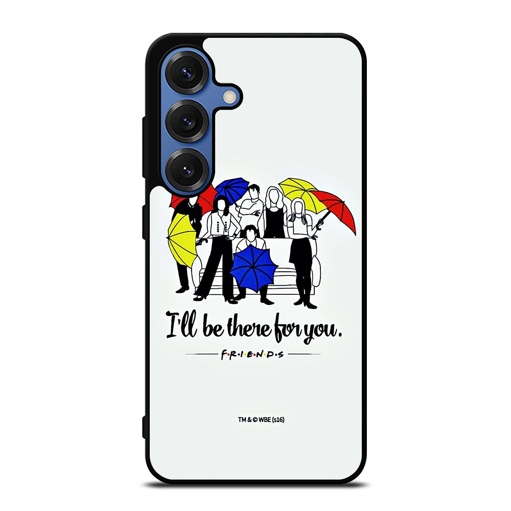 FRIENDS TV SERIES QUOTE Samsung Galaxy S25 Case Cover