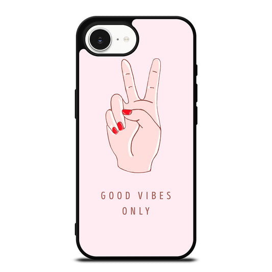 GOOD VIBES ONLY QUOTE 1 iPhone 16e Case Cover