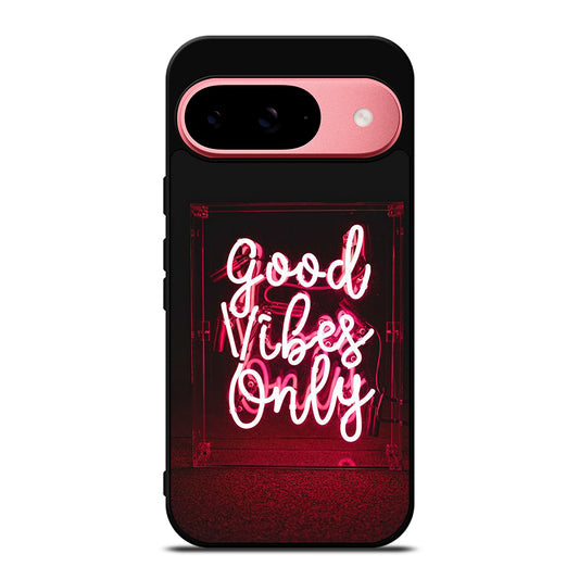 GOOD VIBES ONLY QUOTE 2 Google Pixel 9 Case Cover