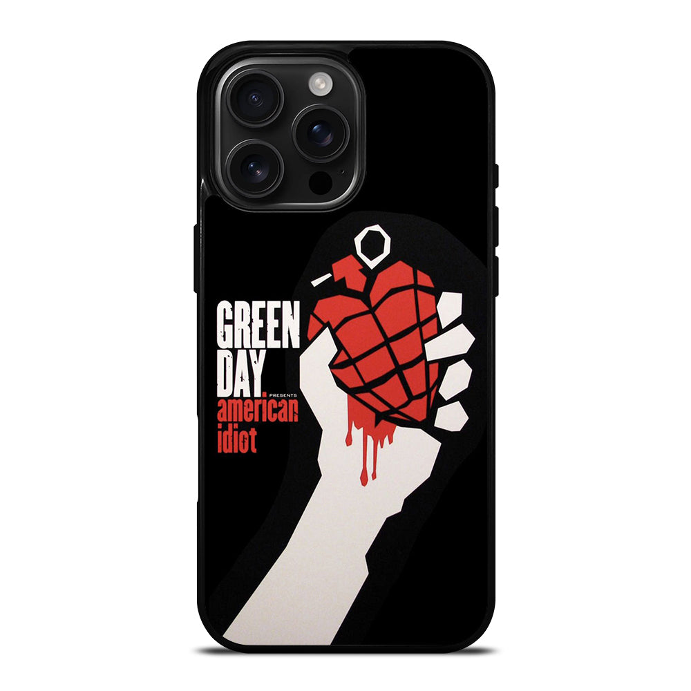 GREEN DAY AMERICAN IDIOT iPhone 16 Pro Max Case Cover