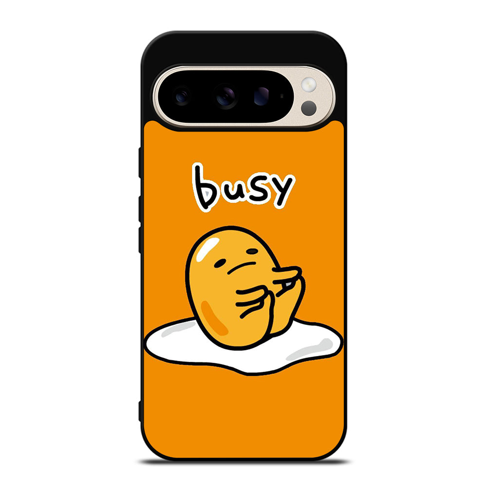 GUDETAMA LAZY EGG BUSY Google Pixel 9 Pro Case Cover