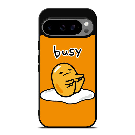 GUDETAMA LAZY EGG BUSY Google Pixel 9 Pro XL Case Cover