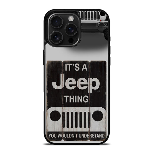 IT'S A JEEP THING iPhone 16 Pro Max Case Cover