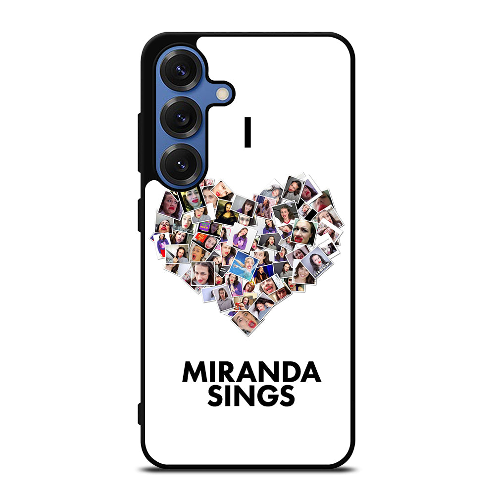 I LOVE MIRANDA SINGS Samsung Galaxy S25 Case Cover