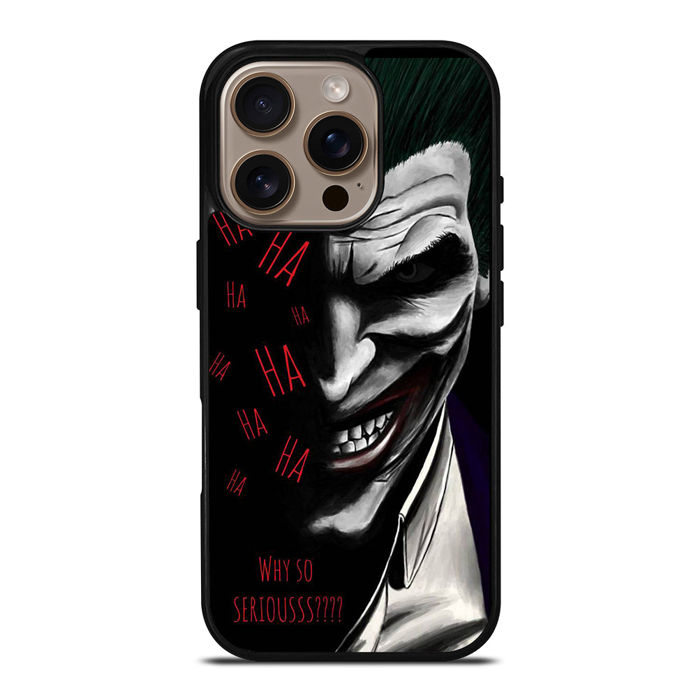 JOKER WHY SO SERIOUS 2 iPhone 16 Pro Case Cover