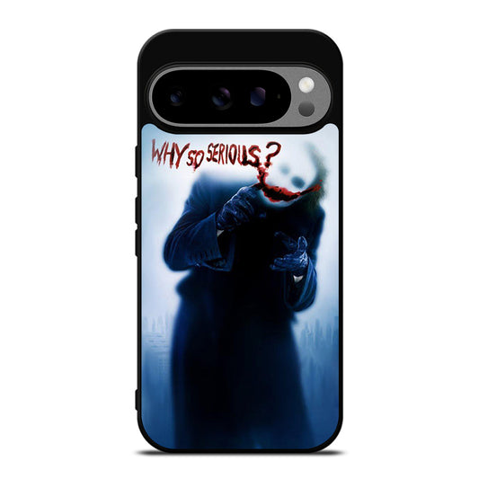 JOKER WHY SO SERIOUS 3 Google Pixel 9 Pro XL Case Cover