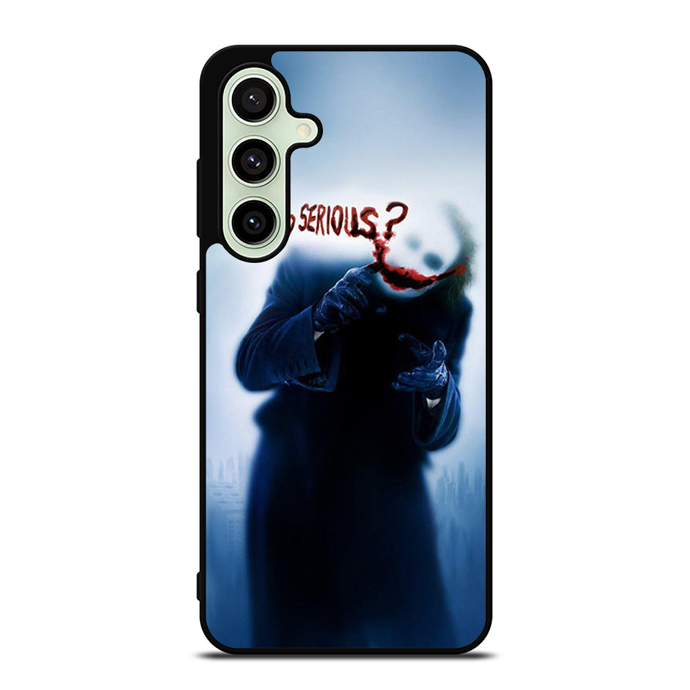 JOKER WHY SO SERIOUS 3 Samsung Galaxy S24 FE Case Cover