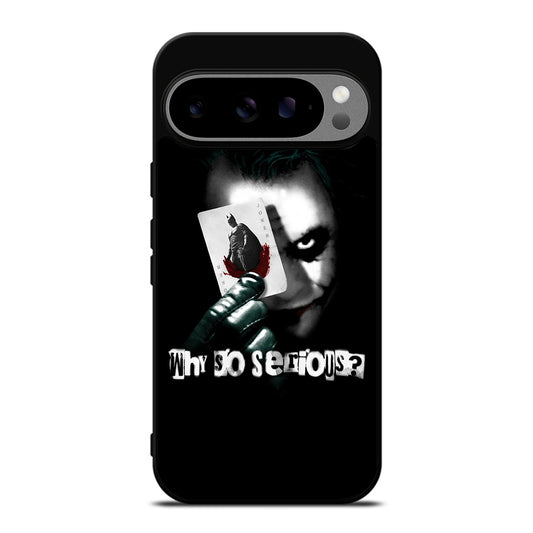 JOKER WHY SO SERIOUS Google Pixel 9 Pro XL Case Cover