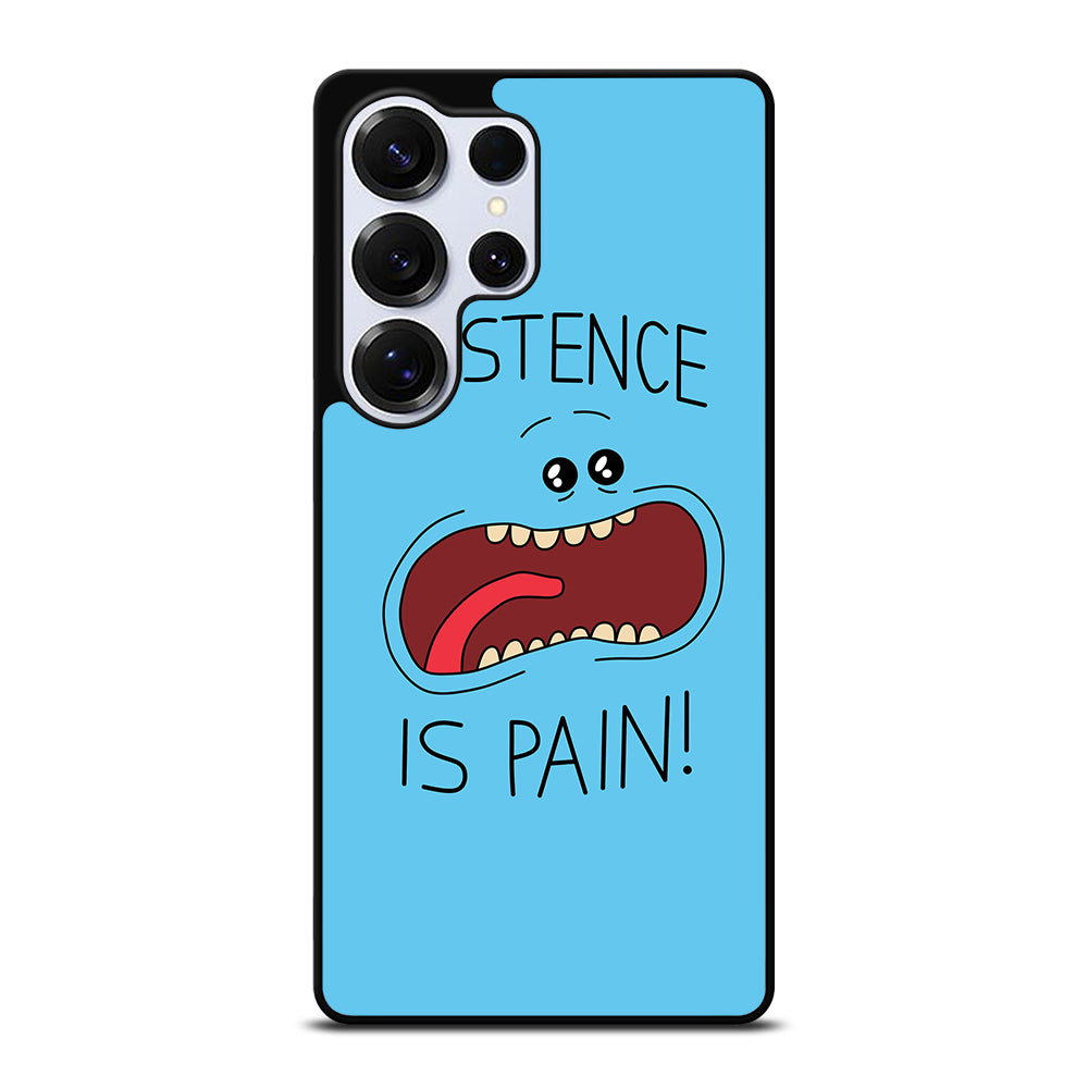 MR MEESEEKS EXISTENCE IS PAIN Samsung Galaxy S25 Ultra Case Cover